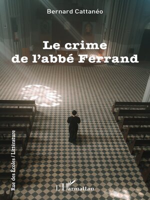 cover image of Le crime de l'abbé Ferrand